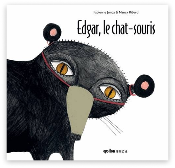 livre : Edgar le chat souris fabienne Jonca