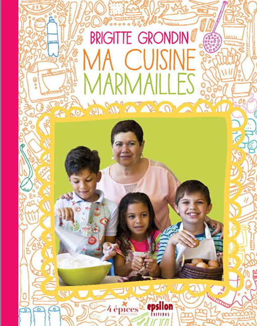 livre : ma cuisine marmailles de Fabienne Jonca